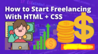 Как начать фриланс с помощью HTML + CSS